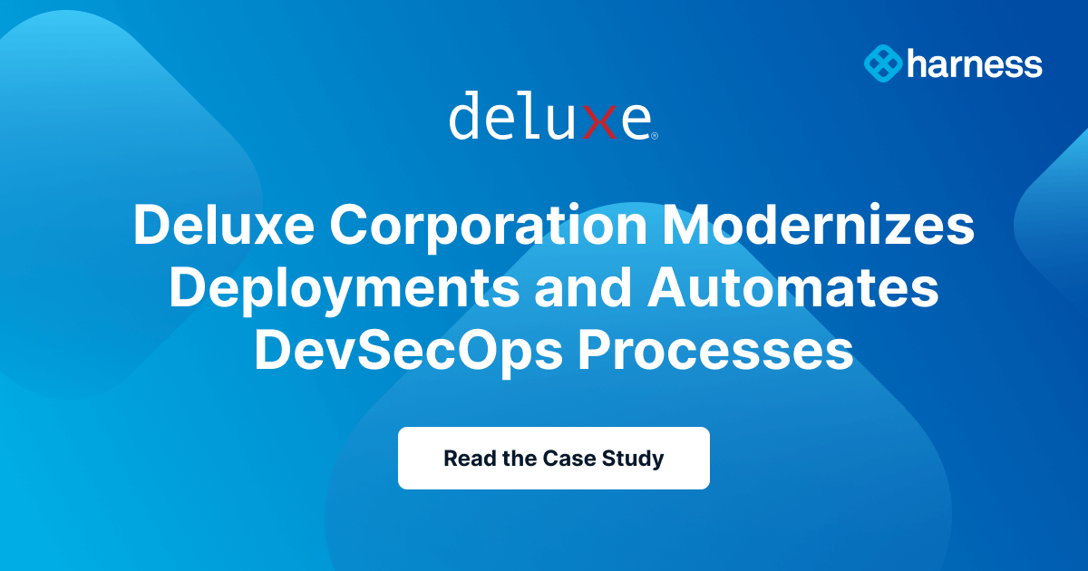 Deluxe Corporation Modernizes Deployments and Automates DevSecOps